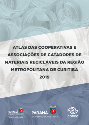 Atlas das cooperativas e associações de catadores de materiais recicláveis da RMC - 2019