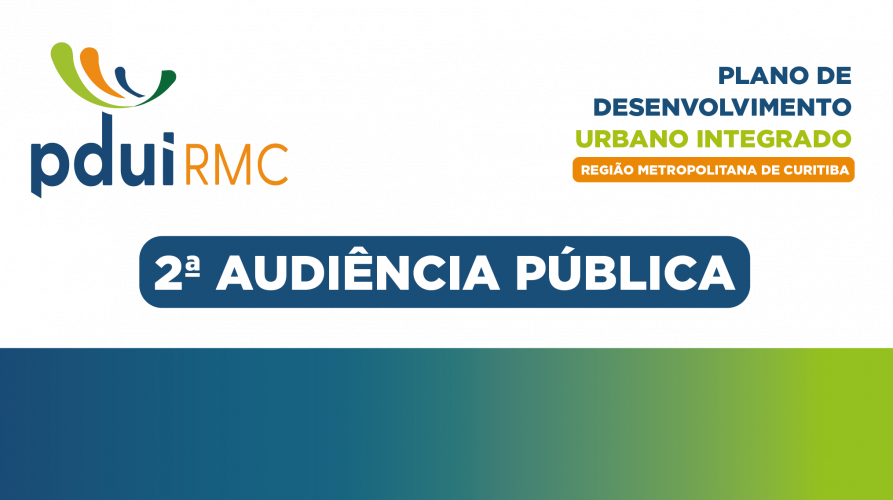Plano de Desenvolvimento Urbano Integrado da Região Metropolitana de Curitiba - Agência de Assuntos Metropolitanos do Paraná - AMEP